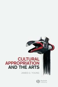 Cultural Appropriation and the Arts,  audiobook. ISDN43522159