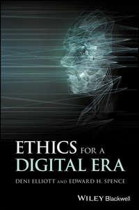 Ethics for a Digital Era, Deni  Elliott audiobook. ISDN43522263