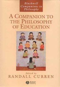 A Companion to the Philosophy of Education,  аудиокнига. ISDN43522359