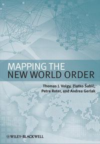Mapping the New World Order - Petra Roter
