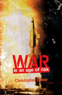 War in an Age of Risk,  audiobook. ISDN43522879