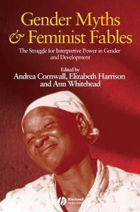 Gender Myths and Feminist Fables, Andrea  Cornwall audiobook. ISDN43523063