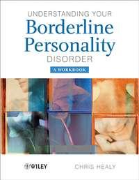 Understanding your Borderline Personality Disorder,  audiobook. ISDN43523143