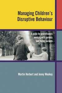 Managing Childrens Disruptive Behaviour, Martin  Herbert książka audio. ISDN43523295