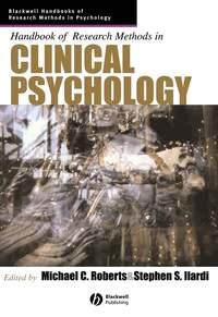 Handbook of Research Methods in Clinical Psychology - Michael Roberts