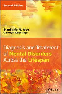 Diagnosis and Treatment of Mental Disorders Across the Lifespan, Carolyn  Keatinge аудиокнига. ISDN43523559