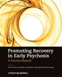 Promoting Recovery in Early Psychosis - Paul French