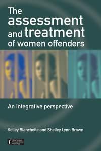 The Assessment and Treatment of Women Offenders, Kelley  Blanchette Hörbuch. ISDN43523815