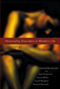 Personality Disorders in Modern Life, Theodore  Millon audiobook. ISDN43523935