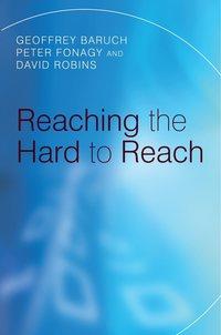 Reaching the Hard to Reach, Peter  Fonagy audiobook. ISDN43524031