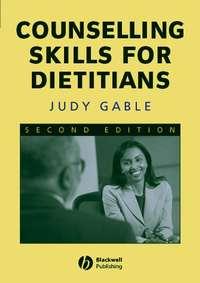 Counselling Skills for Dietitians,  audiobook. ISDN43524279