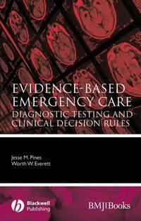 Evidence-Based Emergency Care - Jesse Pines