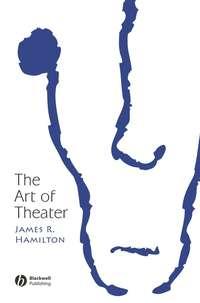 The Art of Theater,  audiobook. ISDN43525599