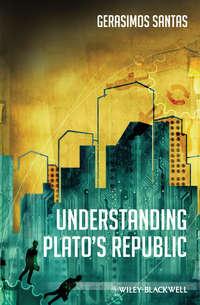 Understanding Platos Republic,  аудиокнига. ISDN43525663