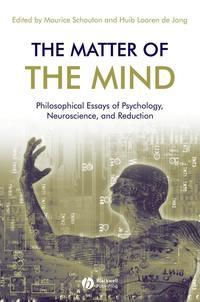The Matter of the Mind - Maurice Schouten