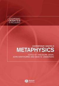 Contemporary Debates in Metaphysics, John  Hawthorne аудиокнига. ISDN43525879