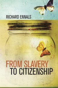 From Slavery to Citizenship - Сборник