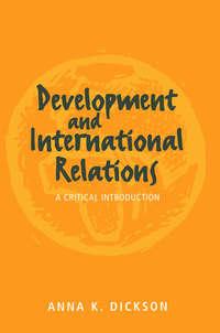 Development and International Relations,  audiobook. ISDN43526183