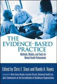 The Evidence-Based Practice - Chris Stout
