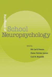 Handbook of School Neuropsychology, Elaine  Fletcher-Janzen аудиокнига. ISDN43526671