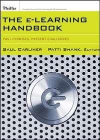 The e-Learning Handbook - Patti Shank
