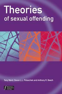 Theories of Sexual Offending, Tony  Ward książka audio. ISDN43526711