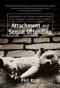 Attachment and Sexual Offending,  audiobook. ISDN43526719