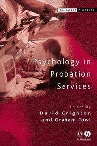 Psychology in Probation Services,  audiobook. ISDN43526807