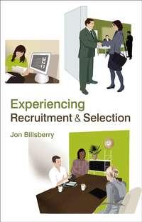 Experiencing Recruitment and Selection - Collection