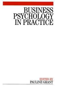 Business Psychology in Practice,  audiobook. ISDN43526863