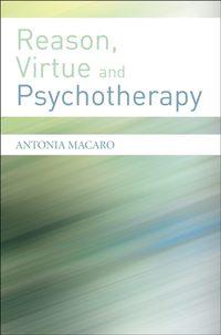 Reason, Virtue and Psychotherapy - Сборник