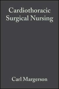 Cardiothoracic Surgical Nursing, Carl  Margerson аудиокнига. ISDN43527095