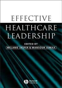 Effective Healthcare Leadership, Melanie  Jasper audiobook. ISDN43527103