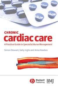 Chronic Cardiac Care, Simon  Stewart audiobook. ISDN43527127