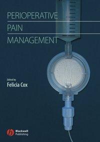 Perioperative Pain Management,  audiobook. ISDN43527135