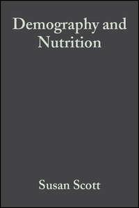 Demography and Nutrition, Susan  Scott audiobook. ISDN43527247