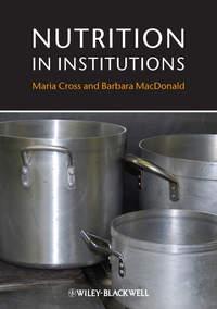 Nutrition in Institutions - Maria Cross