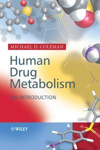 Human Drug Metabolism - Сборник