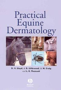 Practical Equine Dermatology - David Lloyd
