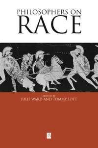 Philosophers on Race,  audiobook. ISDN43528551