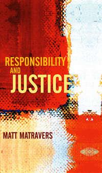 Responsibility and Justice - Collection