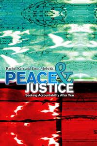Peace and Justice, Rachel  Kerr audiobook. ISDN43529031