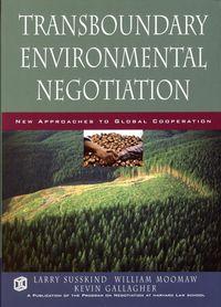 Transboundary Environmental Negotiation - Lawrence Susskind
