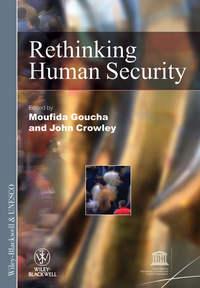 Rethinking Human Security, John  Crowley аудиокнига. ISDN43529095