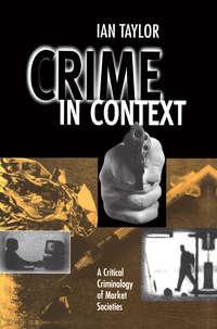 Crime in Context,  audiobook. ISDN43529119