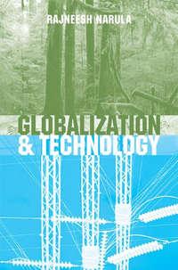 Globalization and Technology,  audiobook. ISDN43529183