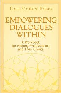 Empowering Dialogues Within,  audiobook. ISDN43529239