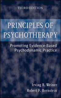 Principles of Psychotherapy - Irving Weiner