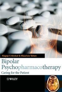 Bipolar Psychopharmacotherapy, Mauricio  Tohen Hörbuch. ISDN43530743