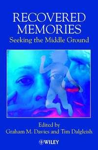 Recovered Memories, Tim  Dalgleish audiobook. ISDN43531647